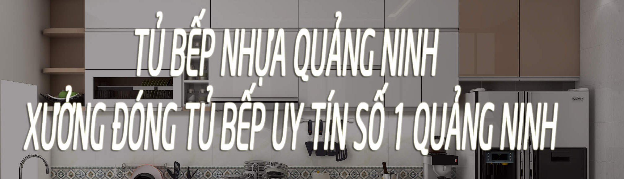xưởng đóng tủ bếp uy tín số 1 tại quảng ninh